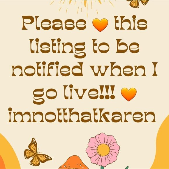 🍄Live Show Notifications🍄 for I'm not that Karen ☮️ - Picture 5 of 7